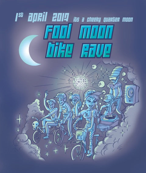 Fool Moon Bike Rave!